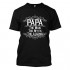 Papa The Man The Myth The Legend Men's T-Shirt